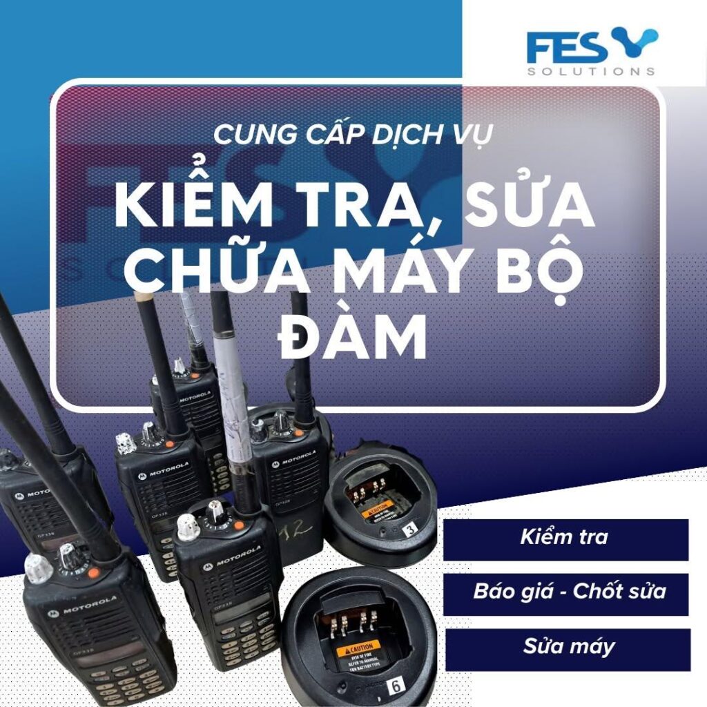 Sửa Chữa Bộ Đàm Uy Tín – Những Lỗi Thường Gặp Và Khi Nào Nên Mang Máy Đi Kiểm Tra? 1 h.a may sua1 1
